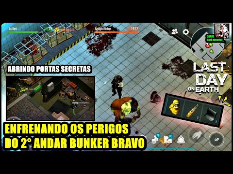 ●ENFRENANDO OS PERIGOS DO 2° ANDAR BUNKER BRAVO 👁 ABRINDO PORTAS SECRETAS - Last Day On Earth