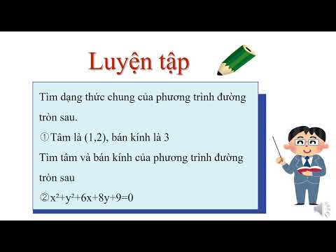高2＿円の方程式＿円の方程式の一般形（ベトナム語版）