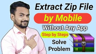 How to Open Zip File in Mobile | Extract Zip File without Any App | Zip File Trick