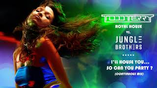 Royal House vs. Jungle Brothers - I'll House You, So Can You Party ? (Continuous Mix)