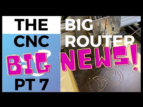 Large DIY CNC machine, first cut! And BIG news of sailboat project! Ep25 Project SeaCamel