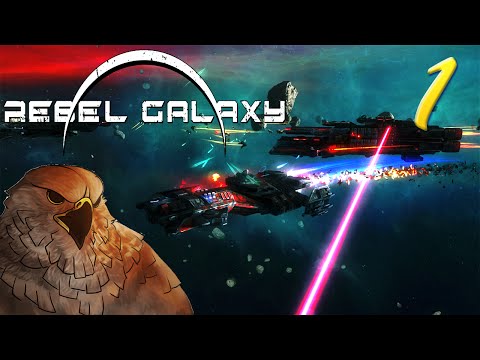 Let's Play Rebel Galaxy - Gameplay - Space Cowboys! - Part 1