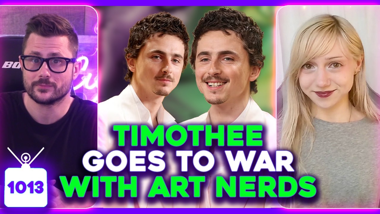 Timothee Chalamet Vs Art Nerds, DERANGED Oscars Voters, Britney Spears CAR CHASE | Ep. 1013