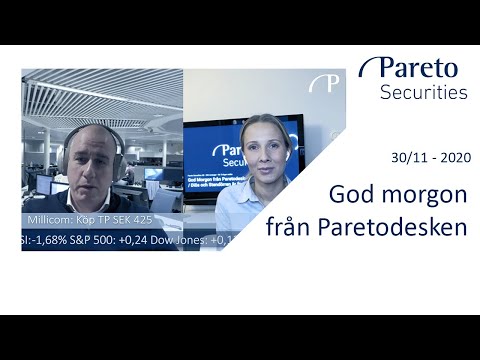 God morgon från Paretodesken 30 november /  Decemberbörsen och Millicom