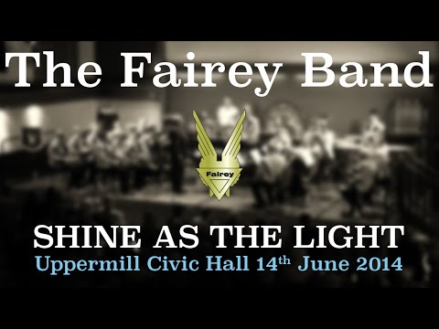 Shine as the Light - The Fairey Band