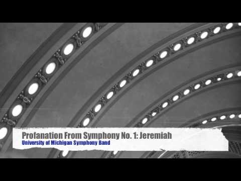 Profanation From Symphony No. 1: Jeremiah