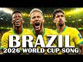 NEYMAR Brazil New Song 2026 World Cup