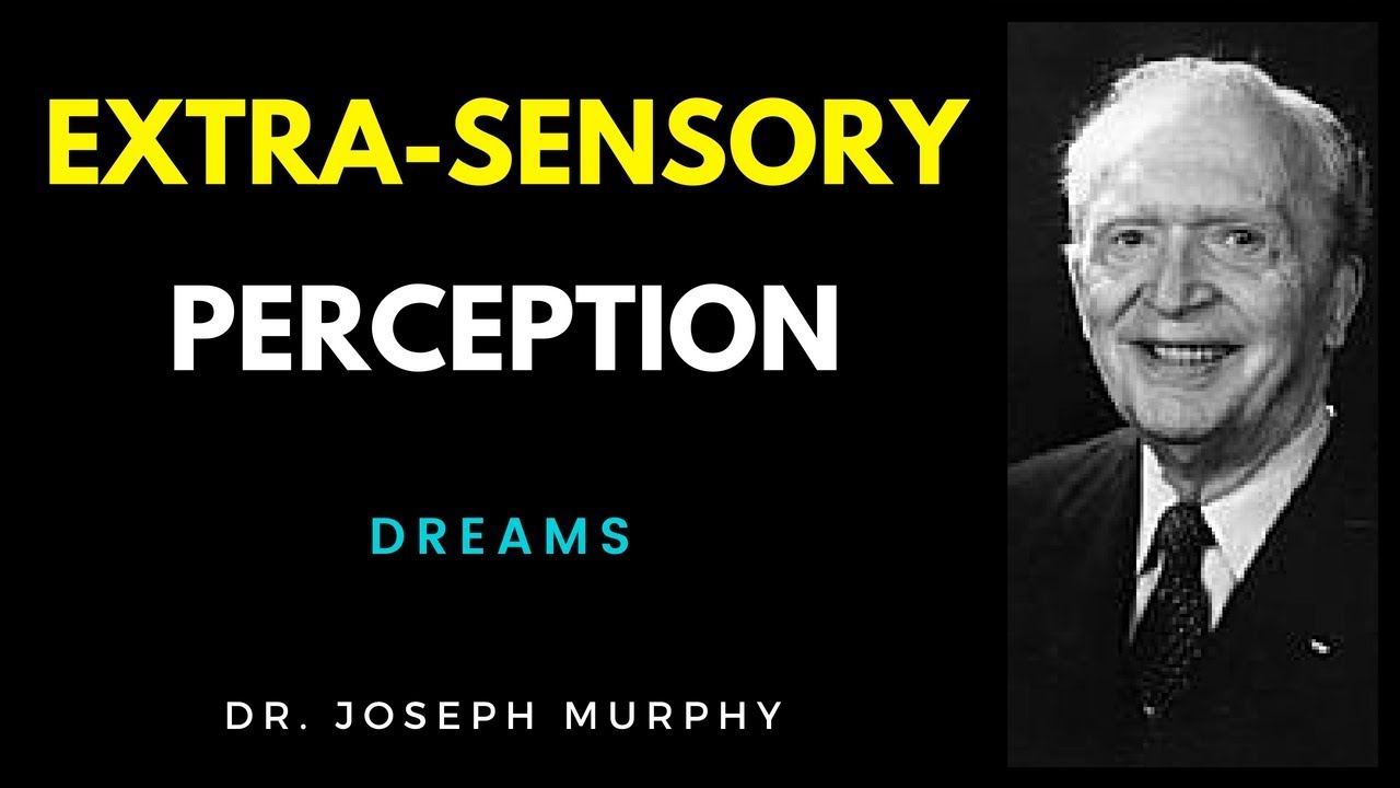 ESP - Extra-sensory Perception - Dreams - Joseph Murphy - Talk - The Power Of Your Subconscious Mind