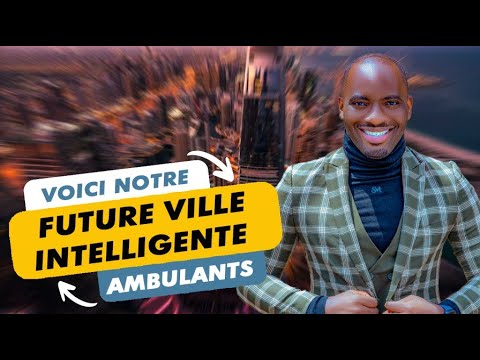 J'annonce officiellement la construction de notre future ville intelligente grâce à notre tontine J'annonce officiellement la construction de notre future ville intelligente grâce à notre tontine