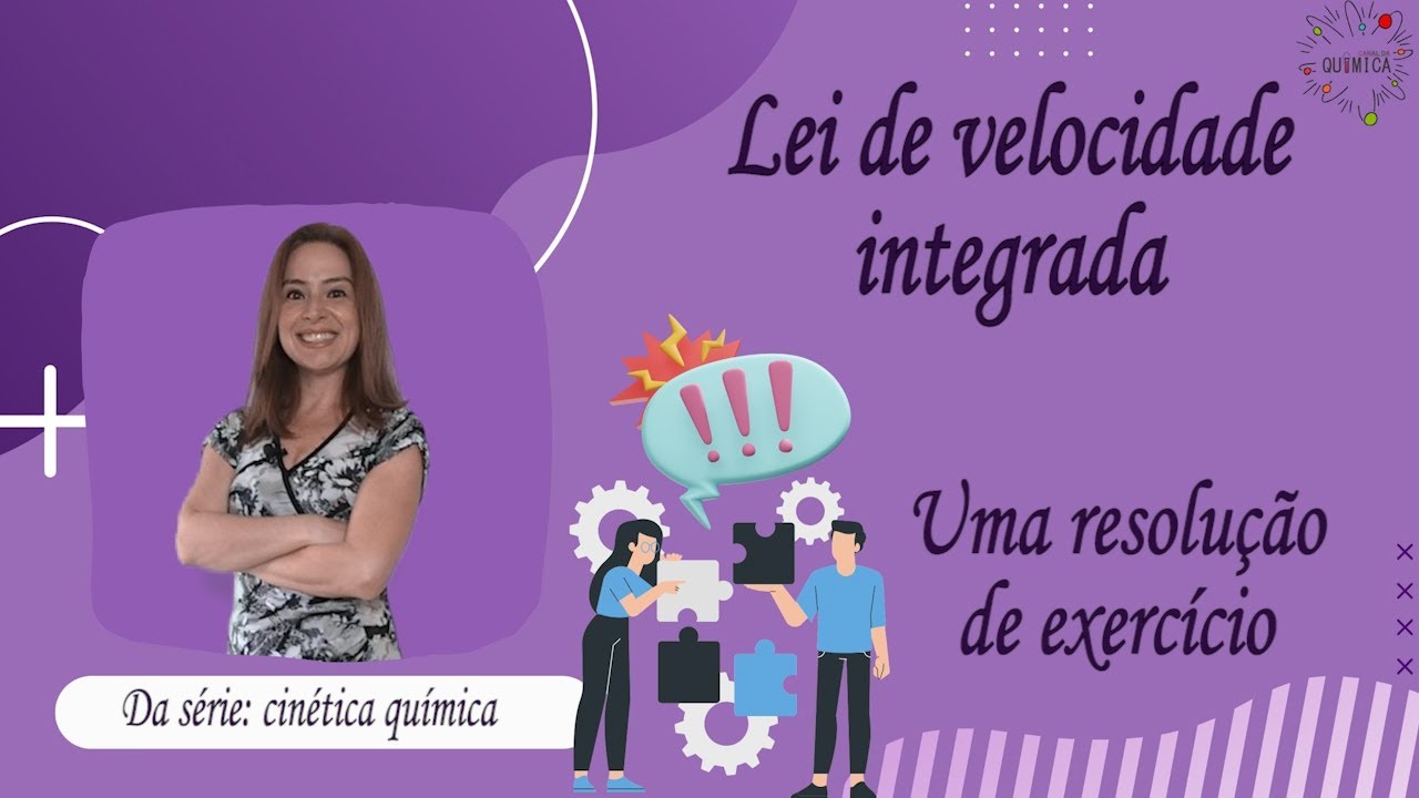 Lei de velocidade integrada: uma resolução de exercício. Mais um vídeo da série: cinética química.