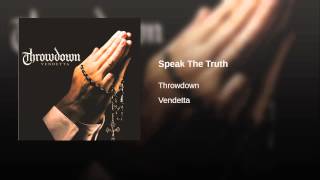 Speak The Truth