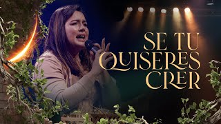 Se Tu Quiseres Crer | Música Verbo Sede