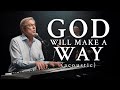 Don Moen - God Will Make A Way (Acoustic) | Praise and Worship Music
