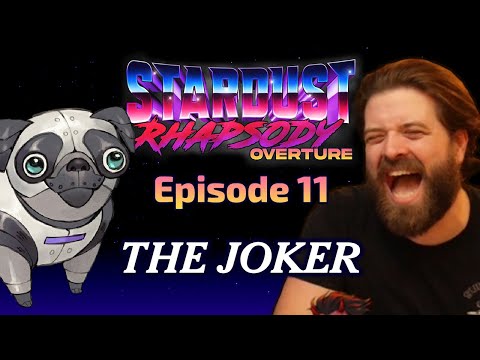 Stardust Rhapsody: Overture Ep. 11 | The Joker | Sci-Fi D&D Campaign