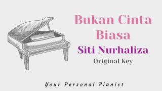 Download lagu Bukan Cinta Biasa - Siti Nurhaliza (Original Key) - Piano Karaoke - Instrumental Cover mp3
