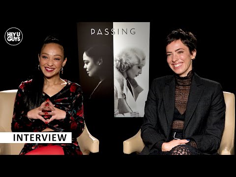Passing - Ruth Negga & Rebecca Hall on their personal connection to the story &  relatable themes