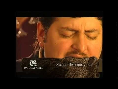 Zamba de Amor y Mar - Los Guaranies (HD)