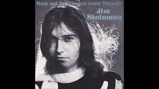 JIM STEINMAN - ROCK AND ROLL DREAMS COME TROUGH (aus dem Jahr 1981)