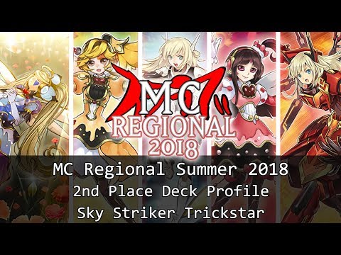 MC Regional Summer 2018 2nd Place Deck Profile - Sky Striker Trickstar