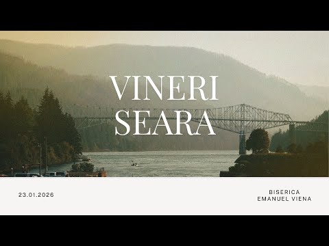 Emanuel Wien | Vineri Seara - Elim Timişoara | 23.01.2026