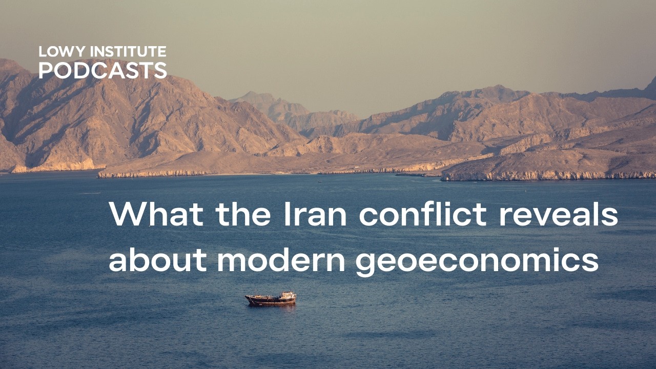 What the Iran conflict reveals about modern geoeconomics