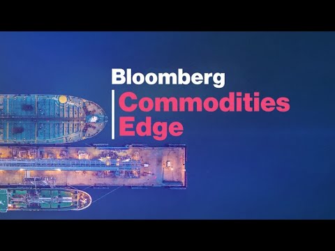 'Bloomberg Commodities Edge' Full Show (12/05/2019)