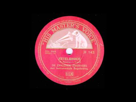 De Zingende Zwervers   - Ketlbinkie -  Het mooiste van alles is Amsterdam circa 1950
