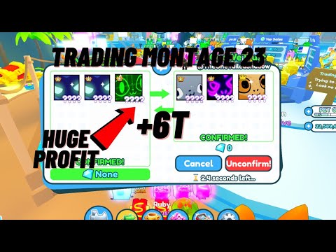 HUGE PROFIT!! | TRADING MONTAGE 23!! | PET SIMULATOR X (MET COYLIST/JOSH)