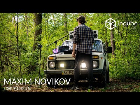 Love Museum (Online) Maxim Novikov Forest Livestream by inqube