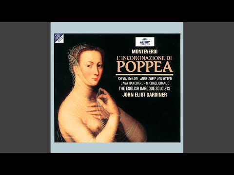 Monteverdi: L'incoronazione di Poppea, SV 308 / Act II - Adagiati, Poppea - Oblivion soave