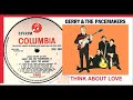 Gerry & The Pacemakers - Think About Love