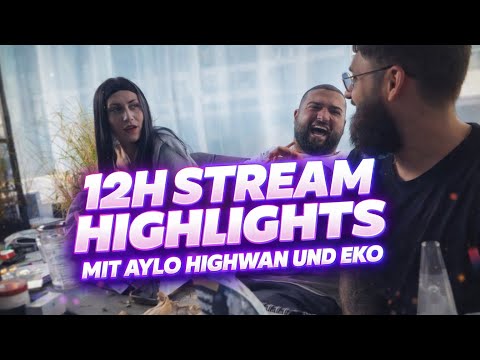 12 Stunden Stream Highlights Mit @AYLOBLC.  @Highwan_ und @eko_420  | Brigante831