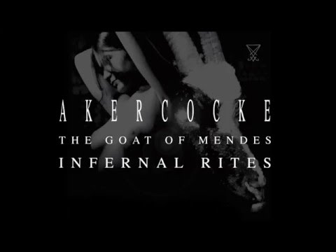 Akercocke - Infernal Rites (from Goat of Mendes)