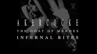 Akercocke - Infernal Rites (from Goat of Mendes)