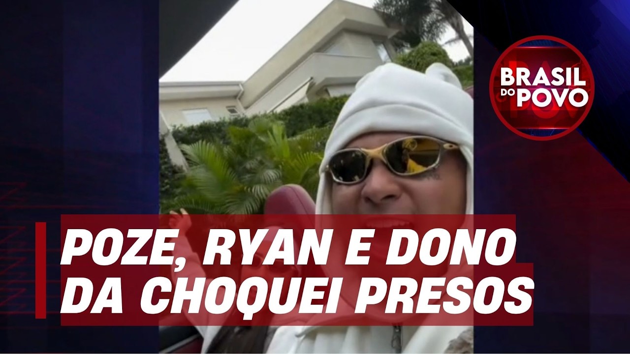 MC Poze do Rodo, MC Ryan SP, and Raphael Oliveira, owner of Choquei, remain in custody.