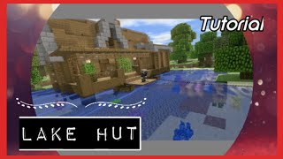 Minecraft: LAKE HOUSE [Tutorial] 🎣🚣‍♂️