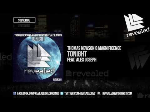 Thomas Newson & Magnificence feat. Alex Joseph - Tonight [OUT NOW!]