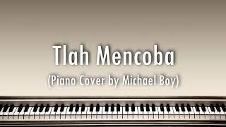 Tlah Mencoba - Rossa (Piano Cover by Michael Boy)