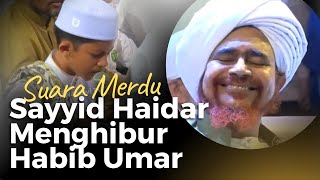 Download lagu Sayyid Haidar Al Haddar Menghibur Habib Umar bin Hafidz dengan Suara Merdunya | Nabawi TV mp3