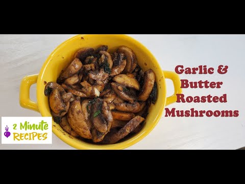 Garlic Roasted Mushrooms Recipe | How to make a perfect, quick and easy Roasted Mushrooms |Appetizer