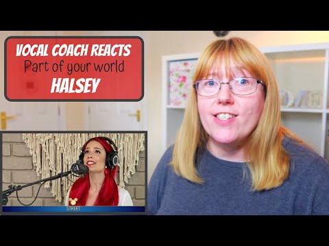 Musical Theatre Coach Reacts to Halsey 'Part of your world' The Disney Family Singalong Volume II