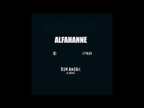 Alfahanne - Dom Andra (J. Berg)