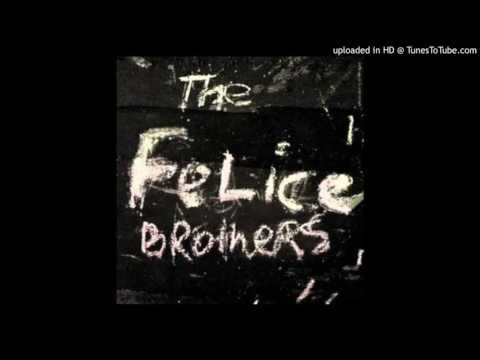 Marie - The Felice Brothers