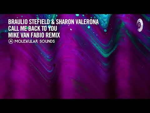 Braulio Stefield & Sharon Valerona - Call Me Back To You (Mike Van Fabio Remix) [Molekular] Extended