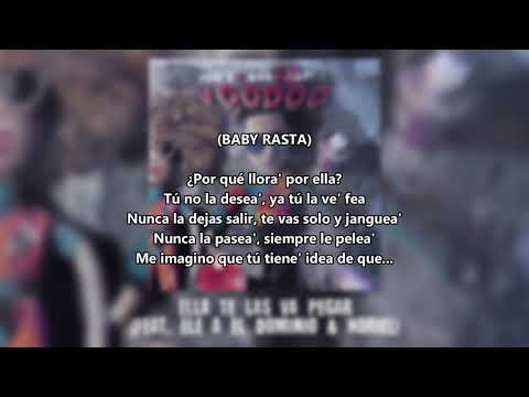 Jon Z & Baby Rasta - Ella Te Las Va A Pegar (Letra) feat. Ele a el Dominio & Noriel