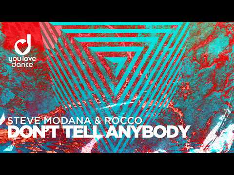 Steve Modana & Rocco – Don’t Tell Anybody