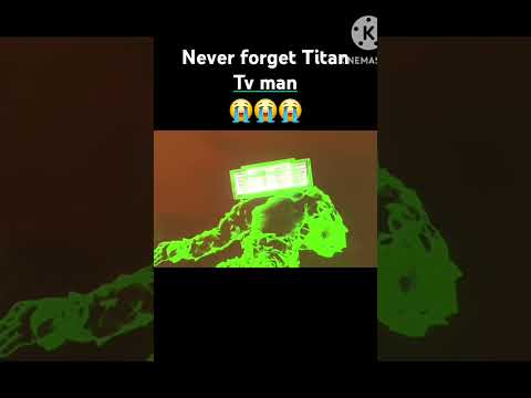 Never Forget Titan TV Man 🫡🫡🫡🫡