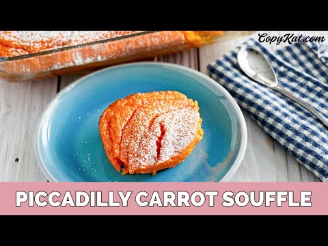 Piccadilly Carrot Souffle
