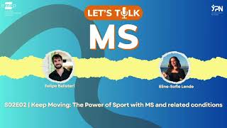 S02E02 | Keep Moving: The Power of Sport with MS and related conditions