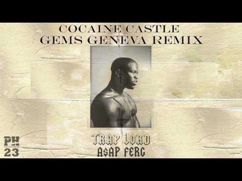 A$AP Ferg - Cocaine Castle (Gems Geneva Remix)